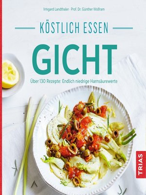 cover image of Köstlich essen Gicht